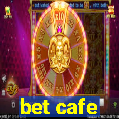 bet cafe